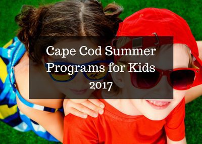 Cape Cod Summer Programs for Kids2017